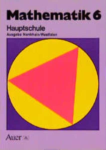 Mathematik Hauptschule. Nordrhein-Westfalen, Sachsen, Brandenburg: Mathematik Hauptschule, Ausgabe N für Brandenburg, Nordrhein-Westfalen, Sachsen, 6. Jahrgangsstufe Study Guides