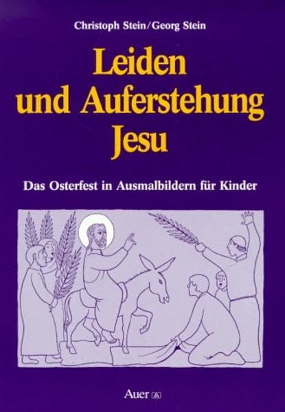 Leiden und Auferstehung Jesu Study Guides
