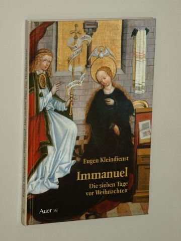 Immanuel - Die sieben Tage vor Weihnachten. Religion & Esotericism