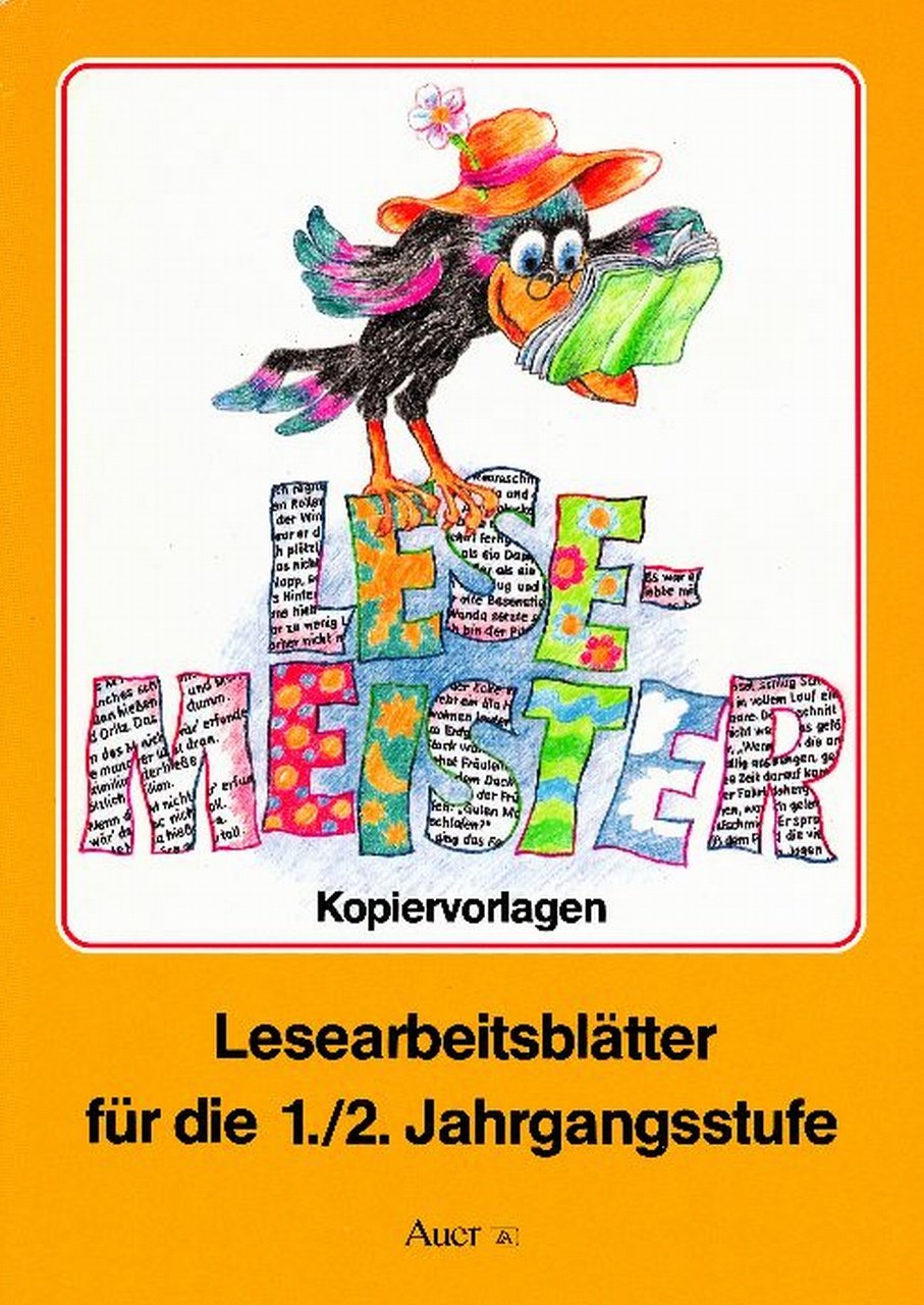 Lesemeister, Lesearbeitsblätter für die 1./2. Jahrgangsstufe: Lesearbeitsblätter für die 1./2. Jahrgangsstufe | Mit Kopiervorlagen (1. und 2. Klasse) Learning & Reference