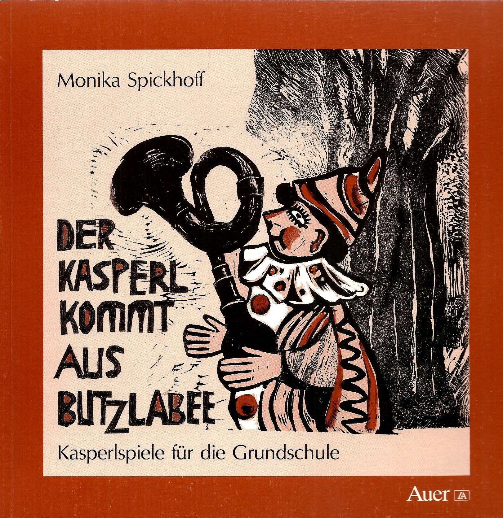 Der Kasperl kommt aus Butzlabee: Kasperlspiele für die Grundschule Education & Training