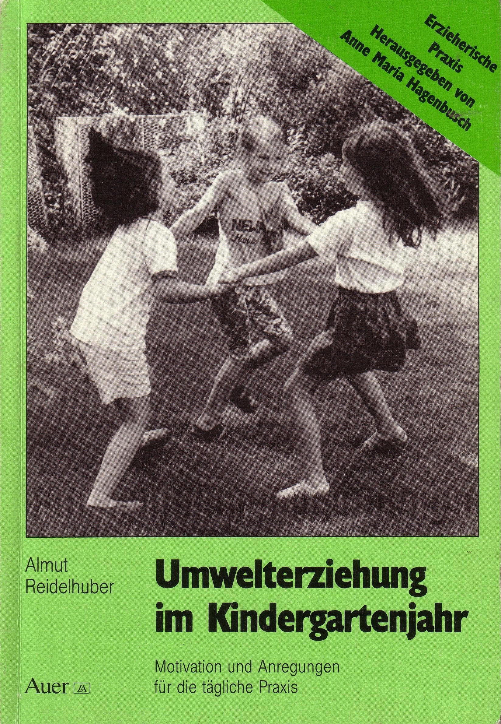 Umwelterziehung im Kindergartenjahr book