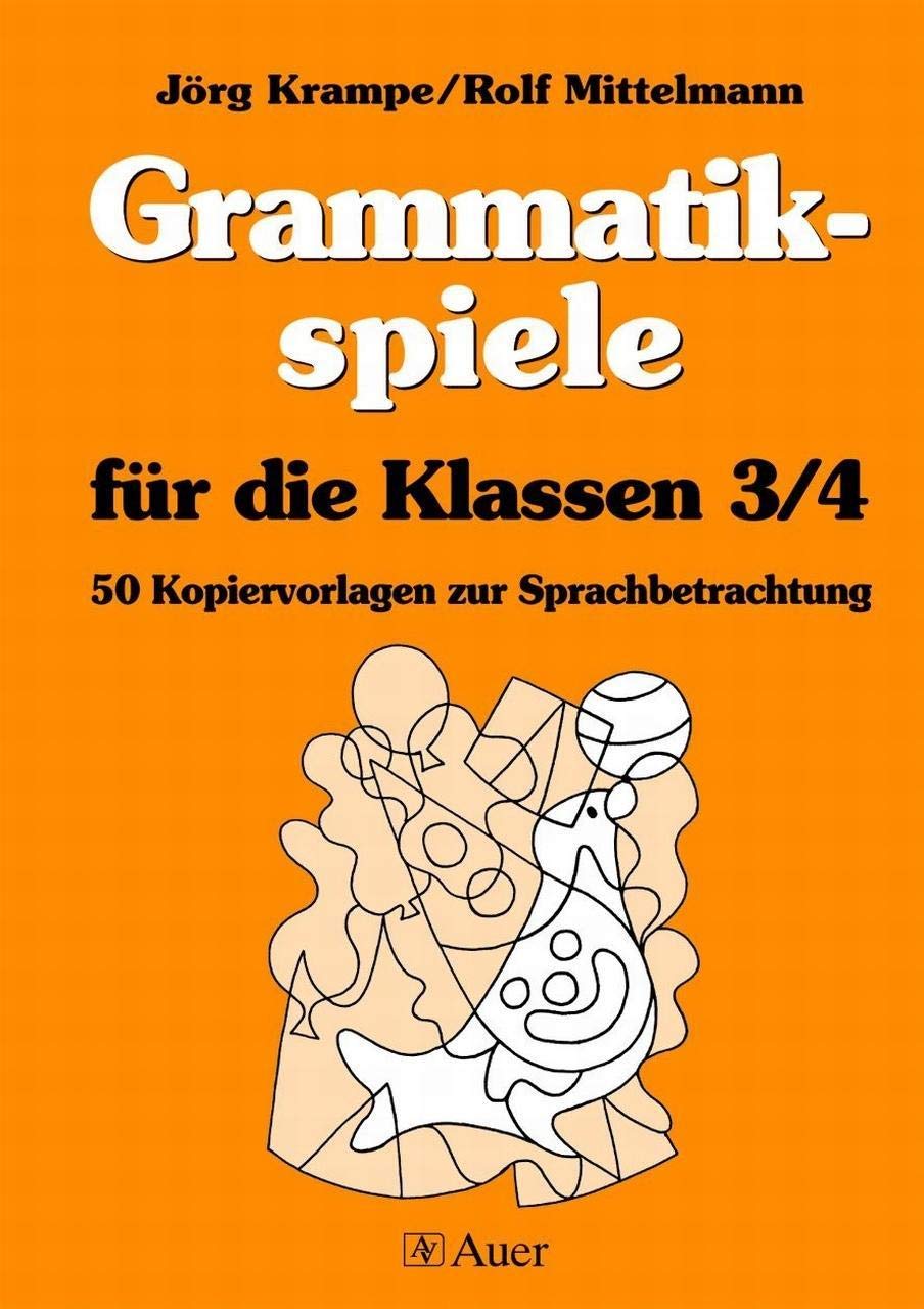 Grammatikspiele, Für die Klassen 3/4: 50 Kopiervorlagen zur Sprachbetrachtung Education & Training