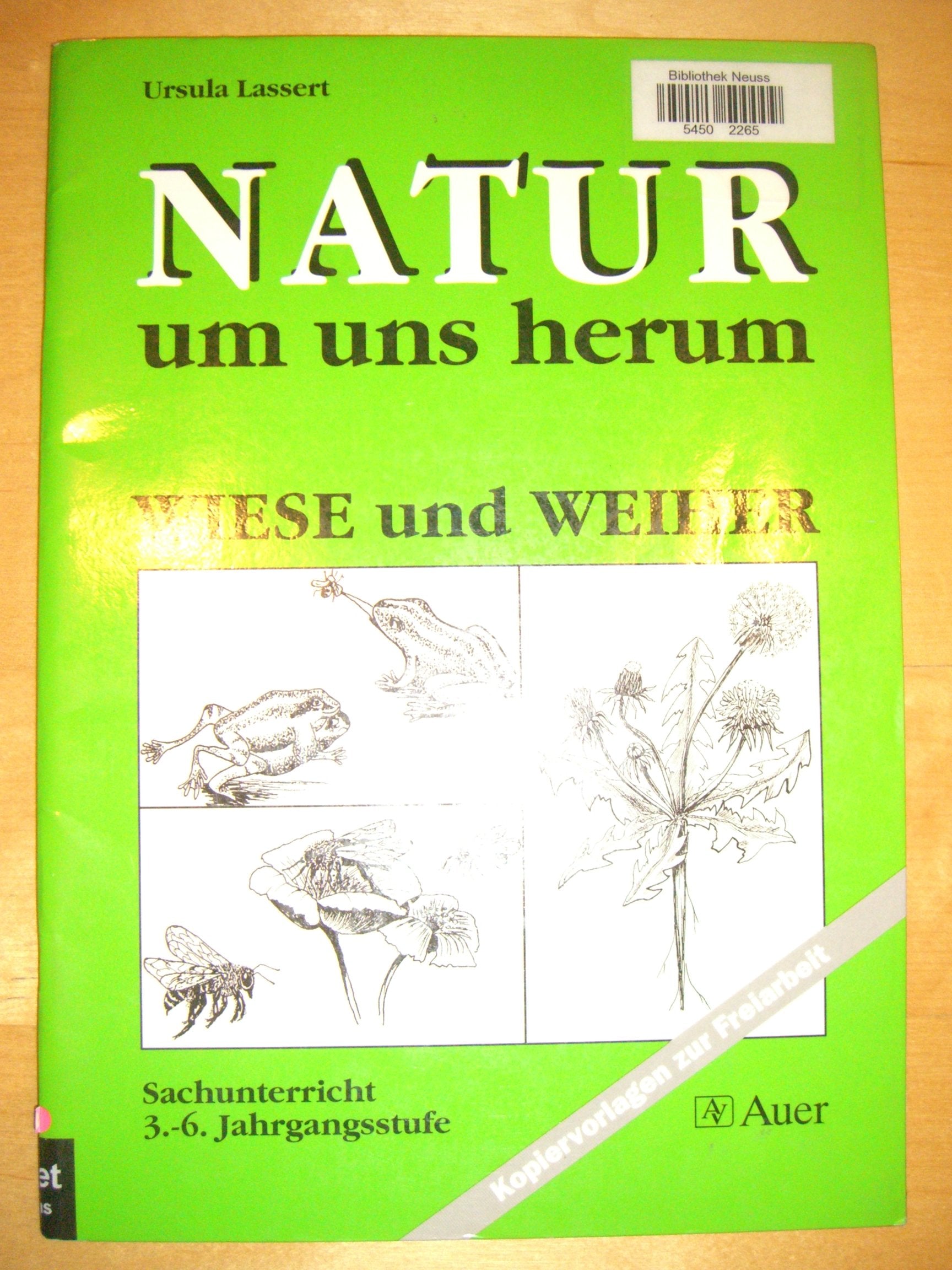 Natur um uns herum, Wiese und Weiher book