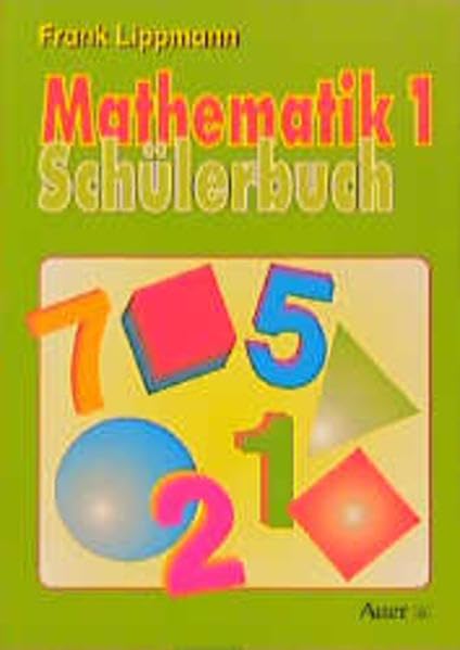 Auer Mathematikbuch. Ausgabe für Sachsen, Sachsen-Anhalt / Schülerbuch. 1. Jahrgangsstufe Study Guides