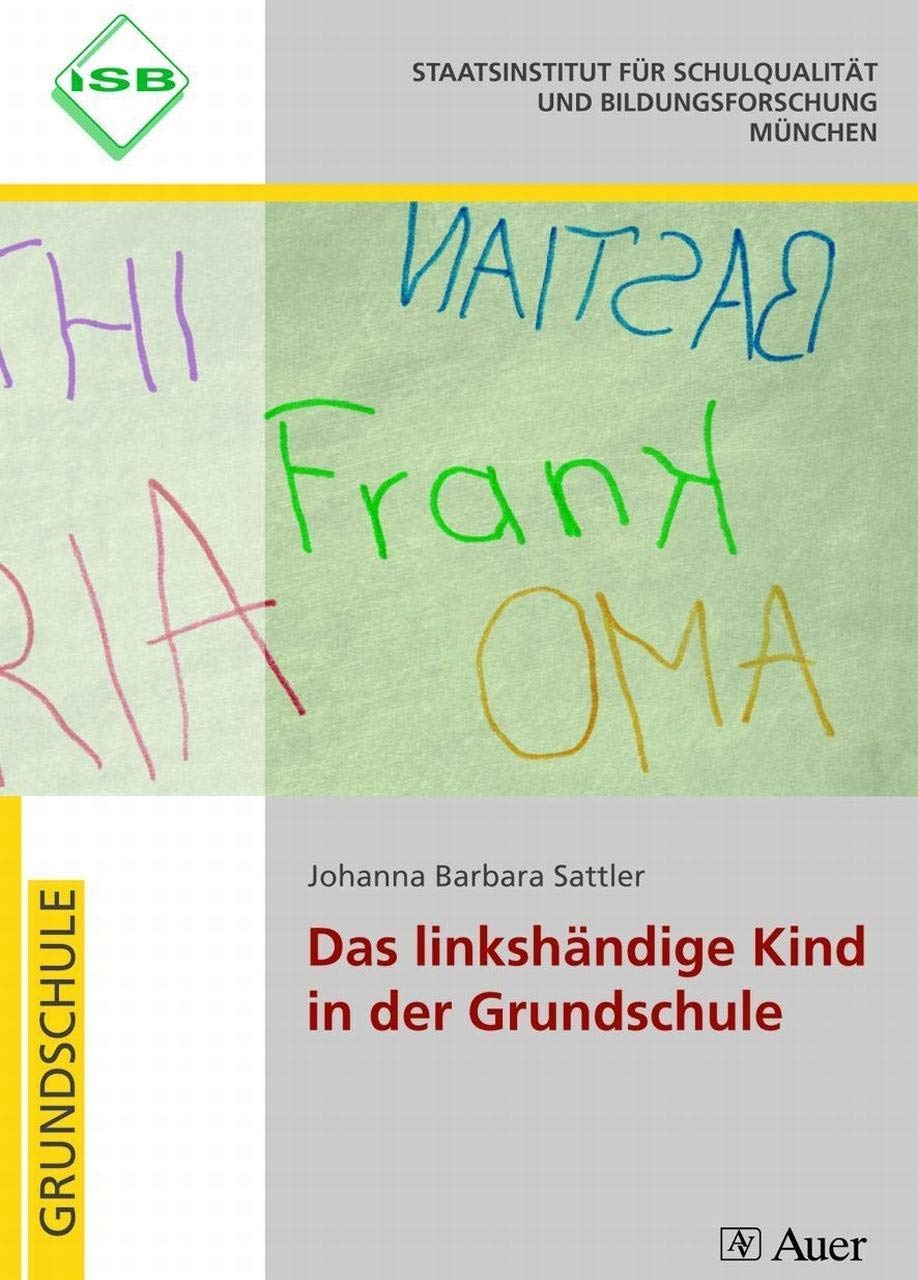 Das linkshändige Kind in der Grundschule Professional & Reference Books