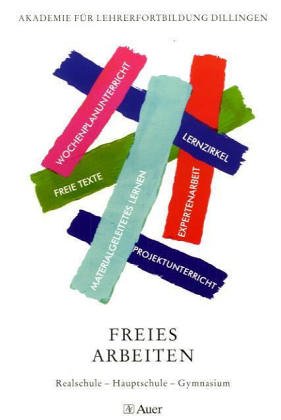 Freies Arbeiten: Reformpädagogische Impulse für Erziehung und Unterricht in Regelschulen Politics & History
