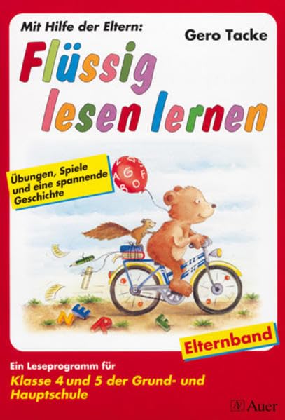 Flüssig lesen lernen - Ein Leseprogramm in zwei Versionen: eine für die Schule und eine für das Üben zu Hause: Flüssig lesen lernen - Ein Leseprogramm ... und 5 der Grund- und Hauptschule, Elternband Study Guides