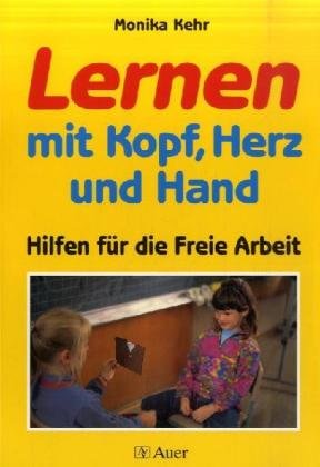 Lernen mit Kopf, Herz und Verstand: Hilfen für die Freie Arbeit Politics & History