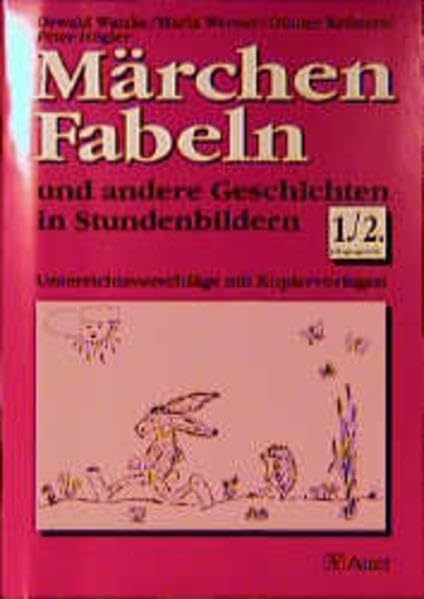 Märchen, Fabeln und andere Geschichten in Stundenbildern. book