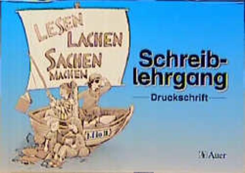 Lesen, Lachen, Sachen machen, neue Rechtschreibung, Schreiblehrgang Druckschrift Study Guides