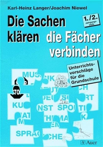 Die Sachen klären, die Fächer verbinden, 1./2. Jahrgangsstufe Education & Training