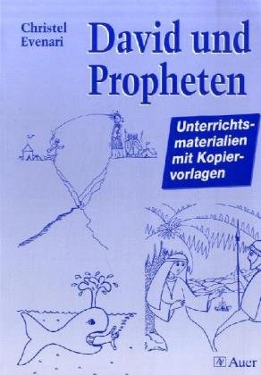 David und Propheten: Unterrichtsmaterialien mit Kopiervorlagen Learning & Reference