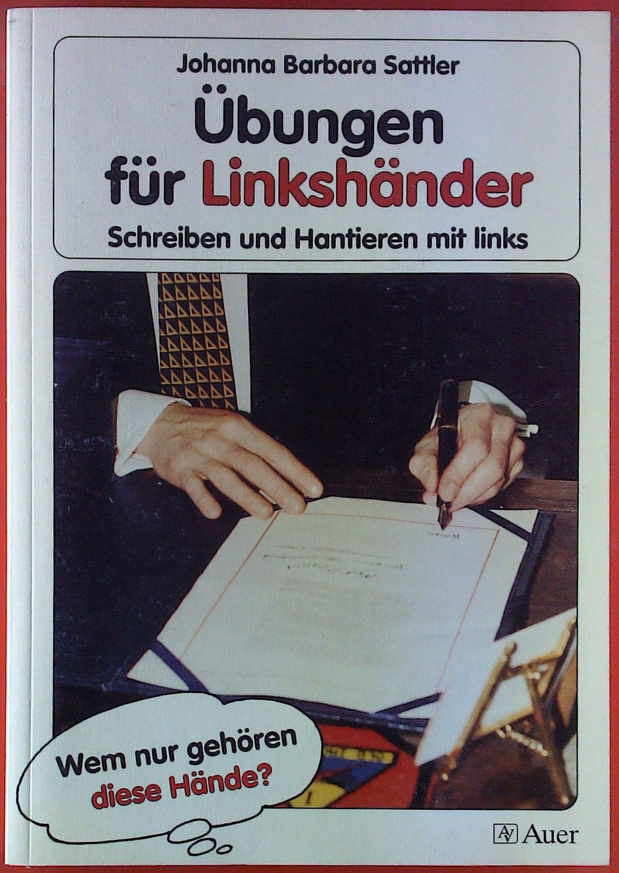 Übungen für Linkshänder Learning & Reference
