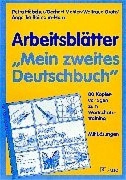 Arbeitsblätter "Mein zweites Deutschbuch": 80 Kopiervorlagen zum Wortschatztraining. Mit Lösungen Foreign Languages ​​& Dictionaries