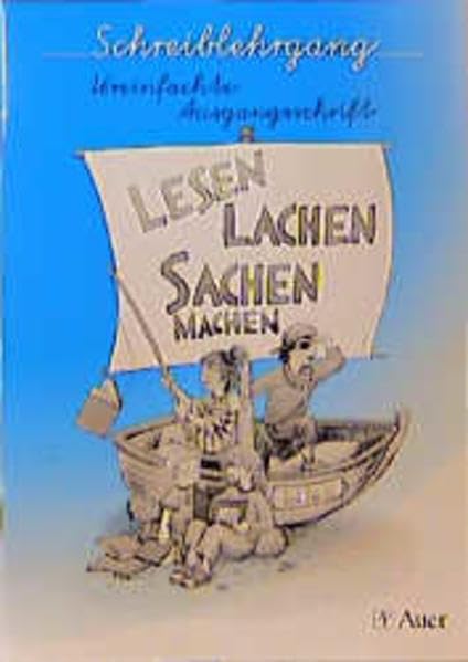 Lesen, Lachen, Sachen machen, neue Rechtschreibung, Schreiblehrgang Vereinfachte Ausgangsschrift Study Guides
