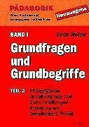 Pädagogik - Eine Einführung - Neuausgabe: Pädagogik, 3 Bde. in 5 Tl.-Bdn., Bd.1/3, Grundfragen und Grundbegriffe Politics & History