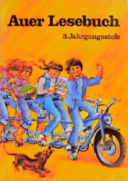 Auer Lesebuch - Ausgabe B. Ausgabe für Bayern, Sachsen, Sachsen-Anhalt, Thüringen: Auer Lesebuch, Ausgabe B für Bayern, 3. Jahrgangsstufe Study Guides