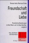 Freundschaft und Liebe: Persönliche Beziehungen von Erwachsenen im Ost-West- und im Geschlechtervergleich: Persönliche Beziehungen im Ost-West-Vergleich und im Geschlechtervergleich Law