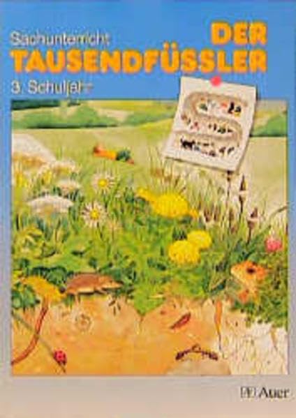 Der Tausendfüssler - Ausgabe für Nordrhein-Westfalen: Der Tausendfüßler, Ausgabe Nordrhein-Westfalen, Hessen, Rheinland-Pfalz, neue Rechtschreibung, 3. Schuljahr Study Guides