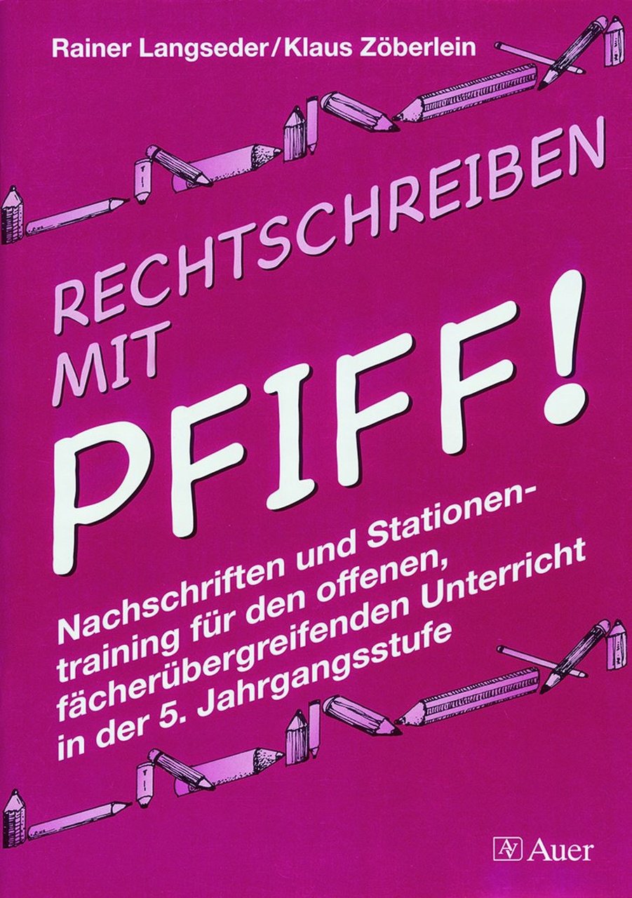 Rechtschreiben mit Pfiff! 5. Jahrgangsstufe. book