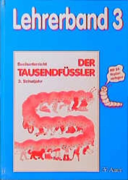 Der Tausendfüssler - Ausgabe für Nordrhein-Westfalen: 3. Jahrgangsstufe - Lehrerband Education & Training