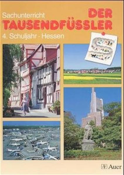 Der Tausendfüssler - Ausgabe für Hessen: Der Tausendfüßler, Ausgabe Nordrhein-Westfalen, Hessen, Rheinland-Pfalz, neue Rechtschreibung, 4. Schuljahr, Ausgabe für Hessen Study Guides