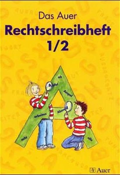 Das Auer Sprachbuch, Ausgabe Bayern, neue Rechtschreibung, Das Auer Rechtschreibheft (für Rechtshänder), 2 Tle. Study Guides