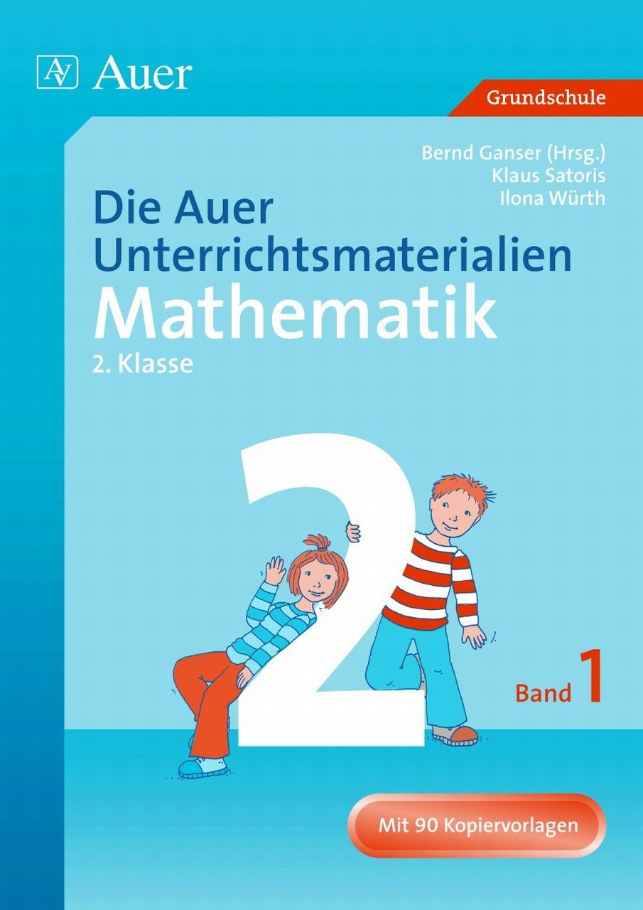 Die Auer Unterrichtsmaterialien für Mathematik, 2. Jahrgangsstufe: Klasse 2, Band 1 I Mit 90 Kopiervorlagen (Die Auer Unterrichtsmat. für Mathematik) Education & Training