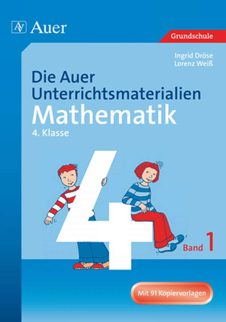 Die Auer Unterrichtsmaterialien für Mathematik 4.1: Klasse 4, Band 1, mit 91 Kopiervorlagen (Die Auer Unterrichtsmat. für Mathematik) Education & Training