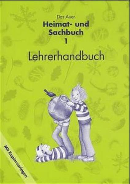 Das Auer Heimat- und Sachbuch, Ausgabe Bayern, 1. Jahrgangsstufe Education & Training