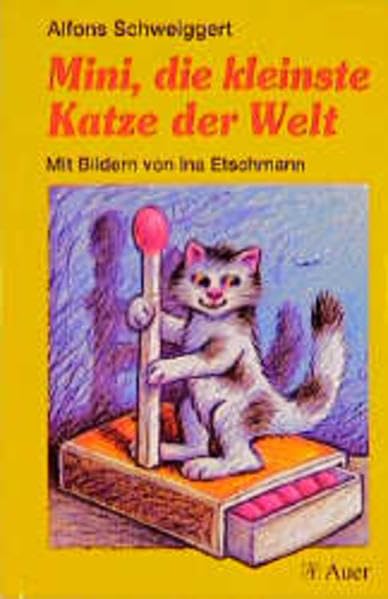Mini, die kleinste Katze der Welt: Lesealter ab 6 Jahren Books