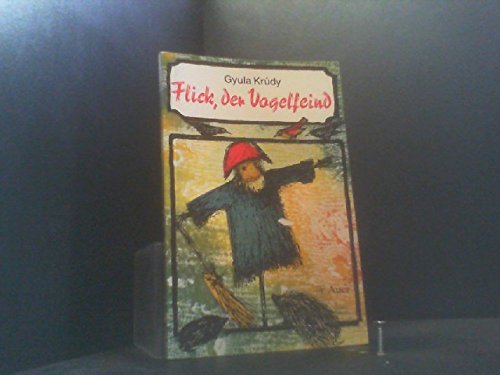Flick, der Vogelfeind: Lesealter ab 8 Jahren Books
