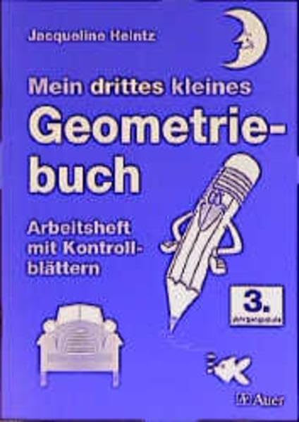 Mein drittes kleines Geometriebuch: Arbeitsheft mit Kontrollblättern für die 3. Jahrgangsstufe Study Guides