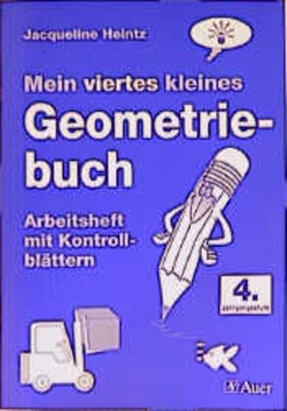 Mein viertes kleines Geometriebuch: Arbeitsheft mit Kontrollblättern für die 4. Jahrgangsstufe Study Guides