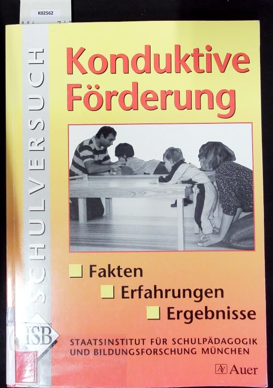 Konduktive Förderung - Schulversuch: Fakten Erfahrungen Ergebnisse Learning & Reference