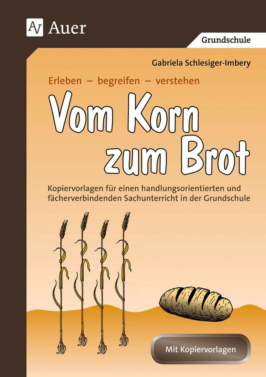 Vom Korn zum Brot Education & Training
