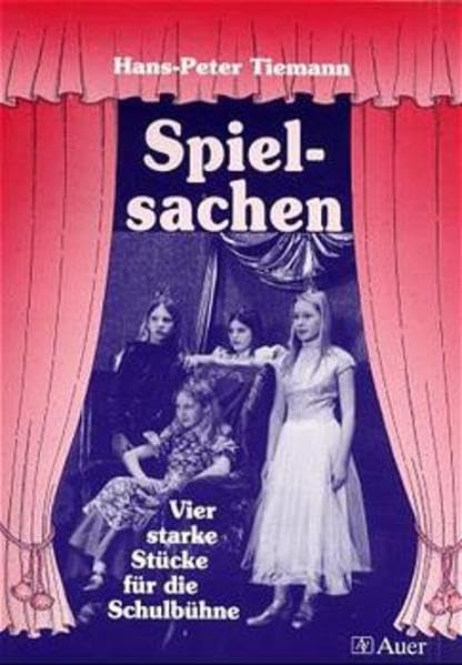 Spielsachen - Vier starke Stücke für die Schulbühne Film, Art & Culture