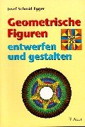 Geometrische Figuren entwerfen und gestalten: Für die Kl.1-4 der Grundschule Education & Training