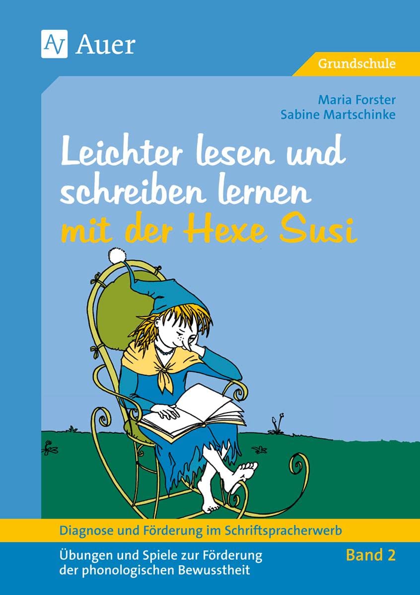 Diagnose und Förderung im Schriftspracherwerb, Leichter lesen und schreiben lernen mit der Hexe Susi Social Sciences