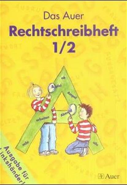 Das Auer Sprachbuch, Ausgabe Bayern, neue Rechtschreibung, Das Auer Rechtschreibheft (für Linkshänder), 2 Tle. Study Guides