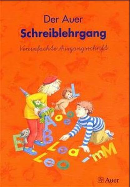 Die Auer Fibel: Der Auer Schreiblehrgang (für Linkshänder), Vereinfachte Ausgangsschrift, 2 Tle Study Guides