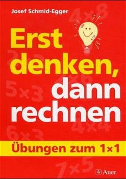Erst denken, dann rechnen: Übungen zum 1 × 1 (Unterrichtshilfen Grundschule Mathematik) Learning & Reference