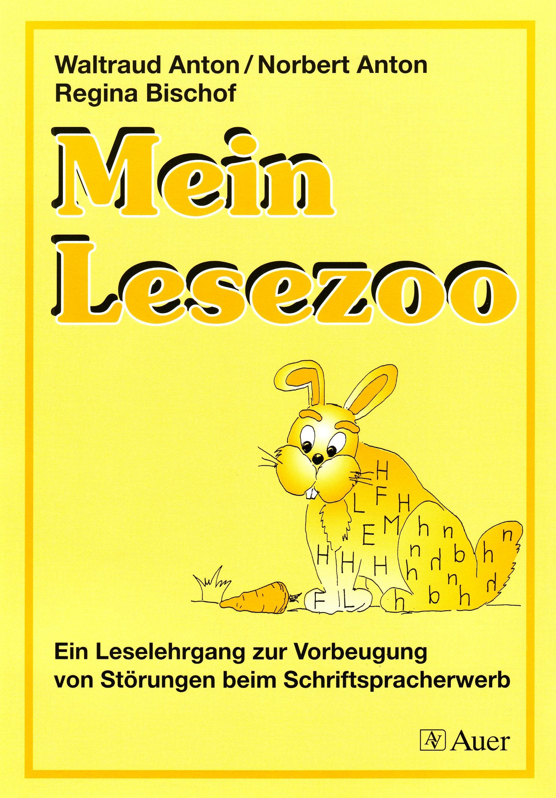 Mein Lesezoo - Ausgabe Bayern: Ein Leselehrgang zur Vorbeugung von Störungen beim Schriftspracherwerb Learning & Reference