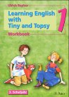 Learning English with Tiny and Topsy, Workbook 1, 3. Schuljahr (Fremdsprachenlernen in der Grundschule) Study Guides