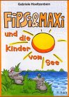 Gesundheitserziehung in der Grundschule mit Fipsi & Maxi / Fipsi & Maxi und die Kinder vom See: Leseheft book