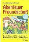 Product Image: Abenteuer Freundschaft.