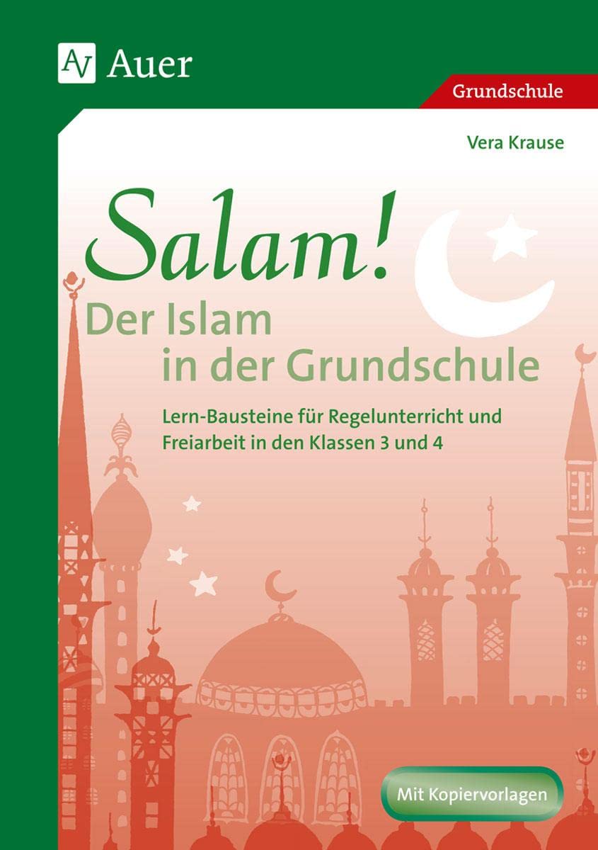 Salam! Der Islam in der Grundschule Learning & Reference