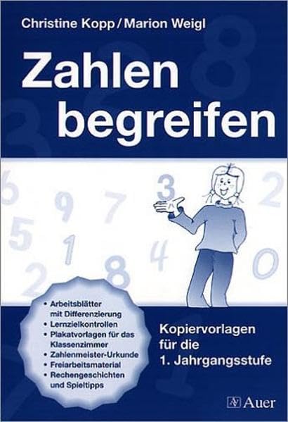 Zahlen begreifen: Kopiervorlagen für die 1. Jahrgangsstufe Learning & Reference