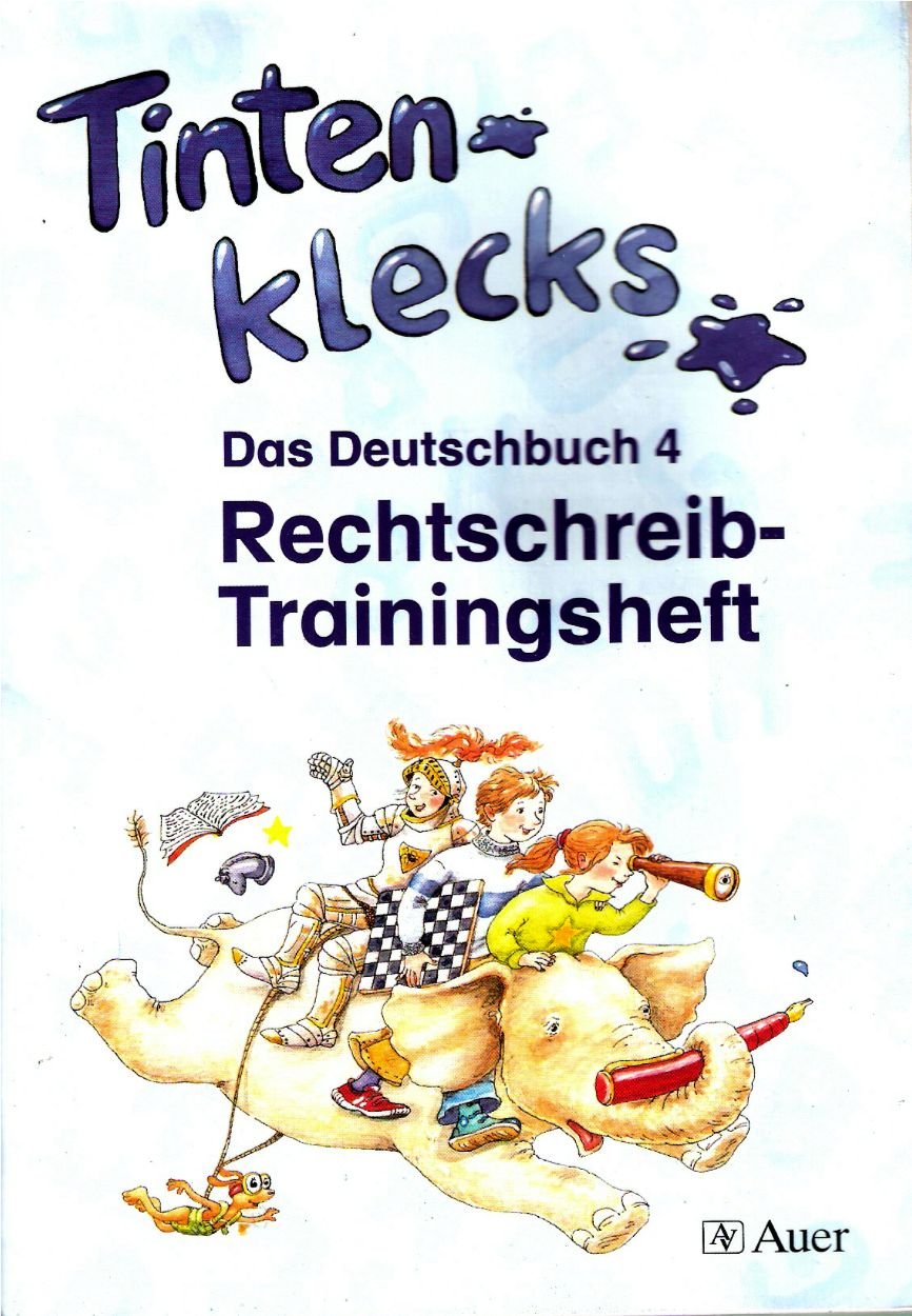 Tintenklecks. Das Deutschbuch 4. Rechtschreib-Trainingsheft Study Guides